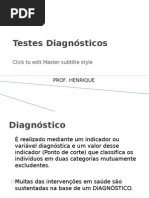 Aula 13 - Testes Diagnósticos