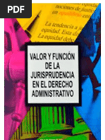 Valor y Funcion de La Jurisprudencia en El Derecho Administrativo Salvadoreño