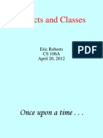 Objects and Classes: Eric Roberts CS 106A April 20, 2012