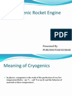 Cryogenic Rocket Engine: Presented By: Purushotam Kumar