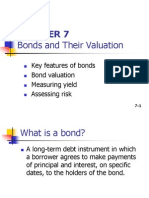 Bonds and Their Valuation: Key Features of Bonds Bond Valuation Measuring Yield Assessing Risk