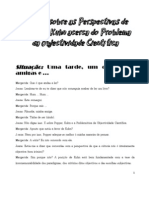 Diálogo Sobre As Perspectivas de Popper e Kuhn Acerca Da Questão Da Objectividade Científica