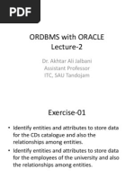 Ordbms With Oracle Lecture-2: Dr. Akhtar Ali Jalbani Assistant Professor ITC, SAU Tandojam