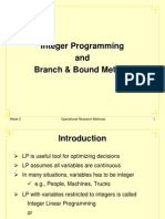 Integer Programming and Branch & Bound Method: Operational Research Methods 1 Week 5