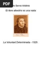 Lutero - La Voluntad Determinada-1525 (De Servo Arbitrio)