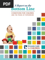 A Report On The Bottom Line: Conditions For Children and The Texas of Tomorrow