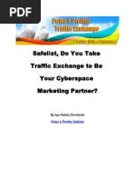 Safelist, Do You Take Traffic Exchange To Be Your Cyberspace Marketing Partner?