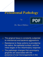 Periodontal Pathology: by Dr. Marcel Hallare