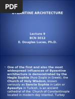 Lecture 9 - Byzantine Architecture