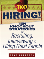 TKO Hiring!: Ten Knockout Strategies for Recruiting, Interviewing, and Hiring Great People