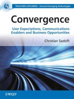 Convergence: User Expectations, Communications Enablers and Business Opportunities