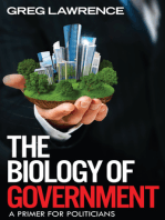 The Biology of Government: A Primer for Politicians