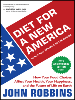 Diet for a New America 25th Anniversary Edition: How Your Food Choices Affect Your Health, Your Happiness, and the Future of Life on Earth