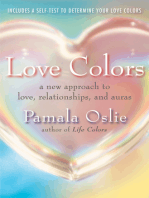 Love Colors: A New Approach to Love, Relationships, and Auras