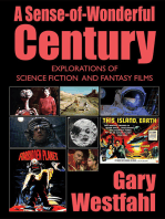 A Sense-of-Wonderful Century: Explorations of Science Fiction and Fantasy Films