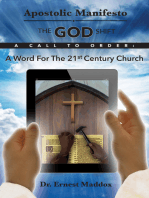 Apostolic Manifesto: The GOD Shift -A Word for the 21st Century Church