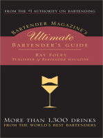 Bartender Magazine's Ultimate Bartender's Guide: More than 1,300 Drinks from the World's Best Bartenders