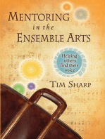 Mentoring in the Ensemble Arts: Helping Others Find Their Voice