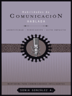 Habilidades de comunicación hablada: Asertividad + persuasión + alto impacto