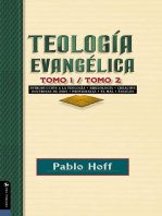 Teología evangélica, tomo 1 y tomo 2: Introducción a la teología, bibliología, creación, doctrinas de Dios, providencia, el mal, ángeles.