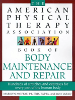 The American Physical Therapy Association Book of Body Repair and Maintenance: Hundreds of Stretches and Exercises for Every Part of the Human Body