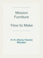 Mission Furniture
How to Make It, Part 2