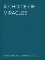 A Choice of Miracles