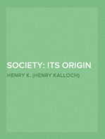 Society: Its Origin and Development