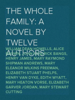 The Whole Family: a Novel by Twelve Authors