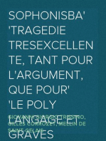 Sophonisba
Tragedie tresexcellente, tant pour l'argument, que pour
le poly langage et graves sentences dont elle est ornée