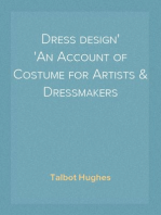 Dress design
An Account of Costume for Artists & Dressmakers