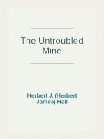 The Untroubled Mind