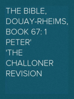 The Bible, Douay-Rheims, Book 67: 1 Peter
The Challoner Revision