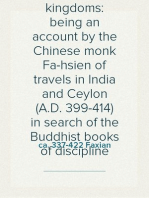 A Record of Buddhistic kingdoms: being an account by the Chinese monk Fa-hsien of travels in India and Ceylon (A.D. 399-414) in search of the Buddhist books of discipline