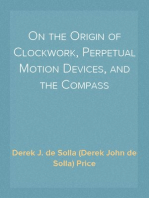 On the Origin of Clockwork, Perpetual Motion Devices, and the Compass