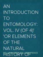 An Introduction to Entomology: Vol. IV (of 4)
or Elements of the Natural History of the Insects