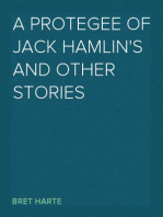 A Protegee of Jack Hamlin's and Other Stories