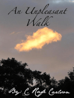 An Unpleasant Walk