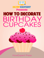 How to Decorate Birthday Cupcakes: Your Step-By-Step Guide to Decorating Birthday Cupcakes