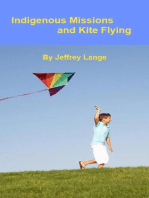 Indigenous Missions and Kite Flying