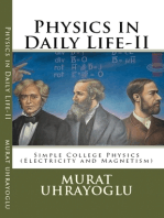 Physics in Daily Life & Simple College Physics-II (Electricity and Magnetism)