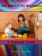 Abc and 123 for Beginners: A Parental Guide