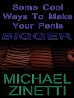 Some Cool Ways To Make Your Penis Bigger: Some Cool Ways, #1