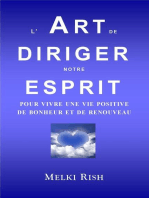 L’Art de Diriger notre Esprit Pour Vivre Une Vie Positive De Bonheur et de Renouveau