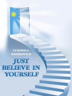 Just Believe in Yourself