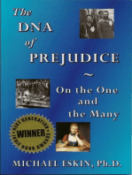 The DNA of Prejudice: On the One and the Many