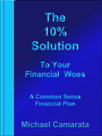 The 10% Solution to Your Financial Woes: Common Sense Finances, #2