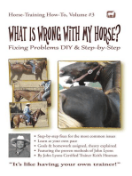 What Is Wrong with My Horse?: Horse Training How-To, #3