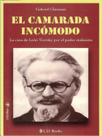 El camarada incomodo. La caza de Leon Trotsky por el poder stalinista