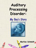 Auditory Processing Disorder: My Boy's Story